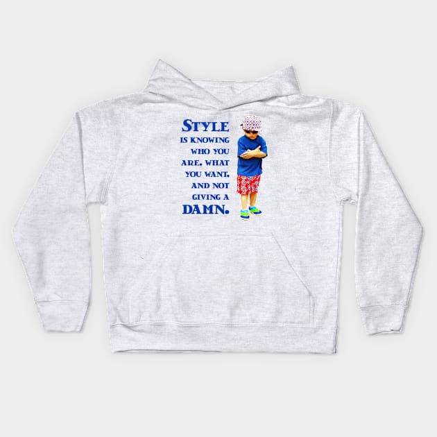 Style: know what you want Kids Hoodie by candhdesigns